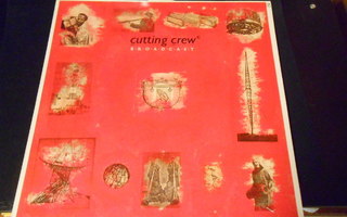 CUTTING  CREW   :  BROADCAST 1986 LP KatsoUUSI !!! TARJOUS