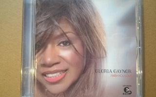 Gloria Gaynor - I Wish You Love CD