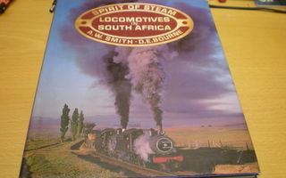 A.W. Smith / D.E. Bourne: Spirit of Steam ; Locomotives in S