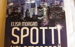 Morgan, Elisa: Spotti valomeressä