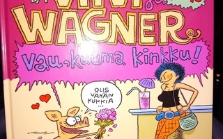 Viivi ja Wagner 15 Vau, kuuma kinkku  ( SIS POSTIKULU )