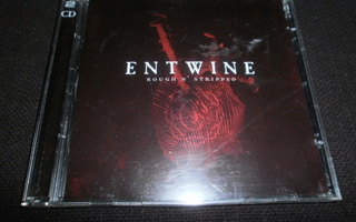 Entwine: Rough N´Stripped 2cd