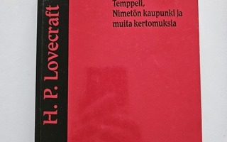 Lovecraft H. P. : Temppeli, Nimetön kaupunki ja muita kertom