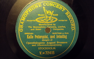 78 rpm Kalle Petterquist, med hvissling/Den lustige husaren