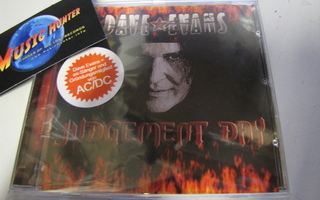 DAVE EVANS - JUDGEMENT DAY UUSI CD NIMMARILLA