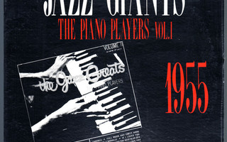 Jazz Giants - The Piano Players Vol. I 1955