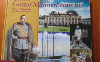 Episoder ur Gustaf Mannerheims liv 1 (1867-1928)