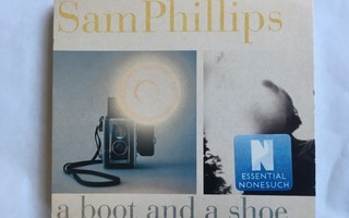 SAM PHILLIPS: A Boot And A Shoe, CD