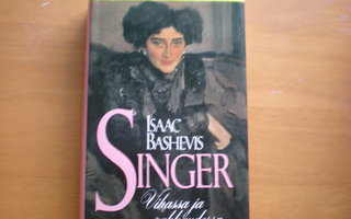 Isaac Bashevis Singer: Vihassa ja rakkaudessa