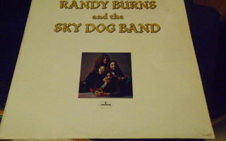 RANDY  BURNS  & THE  SKY  DOG  BAND  -71 Katso UUSI !TARJOUS