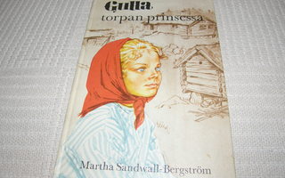 Martha Sandwall-Bergström Gulla torpan prinsessa