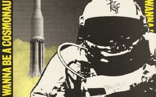 RIFF RAFF I wanna be a cosmonaut 1977-1980 ......billy bragg