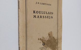 J. N. Lahtinen : Koululaismarsseja