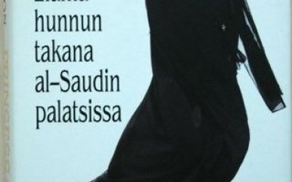 Jean Sasson: Prinsessa - Elämä hunnun takana al-Saudin.. 1p.