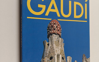 Rainer Zerbst : Gaudi 1852-1926 : Antoni Gaudi i Cornet :...