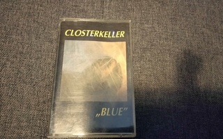 Closterkeller -  Blue kasetti (Goth Rock)
