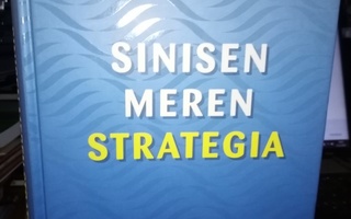 W. Chan Kim :  Sinisen meren strategia ( SIS POSTIKULU)