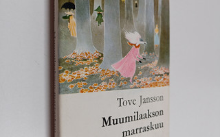 Tove Jansson : Muumilaakson marraskuu