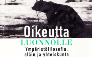 Leena Vilkka: Oikeutta luonnolle