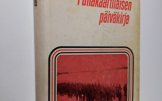 Viljo Sohkanen : Punakaartilaisen päiväkirja (signeerattu)