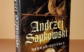 Andrzej Sapkowski : Herran soturit 1 (UUSI)