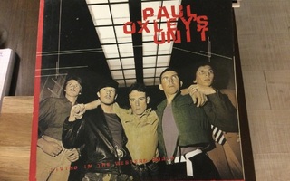 Paul Oxley's Unit – Living In The Western World. 1981 scand.