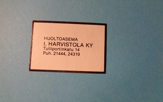 TT-etiketti Huoltoasema I. Harvistola Ky (Savonlinna)