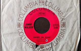 Jimmy Walker - Dawn (Go Away)  / The Greatest Love 7"
