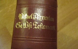 Mikael Agricolan Se Wsi Testamenti. * FAKSIMILE 1948 (1548)