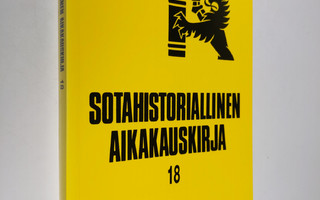 Sotahistoriallinen aikakauskirja 18/1999 : Sotahistoriall...