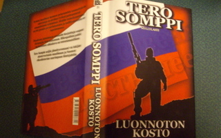 Tero Somppi: Luonnoton kosto (1.p.2008) Sis.postikulut