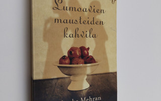 Marsha Mehran : Lumoavien mausteiden kahvila