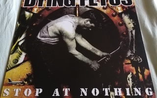 Dying Fetus - Stop at nothing (LP)