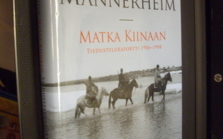 Mannerheim : Matka Kiinaan ( 1 p. 2013 ) Sis. postikulut