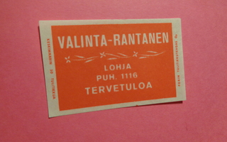 TT-etiketti Valinta-Rantanen, Lohja