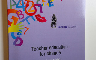 Josef (edit.) Huber : Teacher education for change : The ...