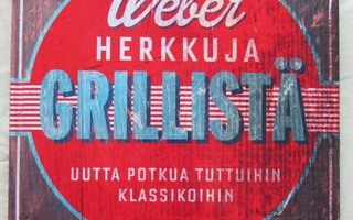 Weber Herkkuja Grillistä -kirja