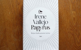  Irene Vallejo - Papyrus Kirjan katkeamaton tarina