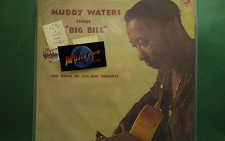 MUDDY WATERS - MUDDY WATERS SINGS "BIG BILL" EX+/EX+ LP