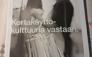 iittala kertakäyttökultuuria vastaan