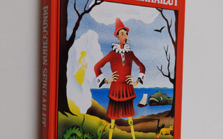 Carlo Collodi : Pinocchion seikkailut : kertomus Marionet...