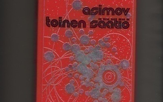 Asimov, Isaac: Toinen säätiö, WSOY 1977, sid.,1.p., K3