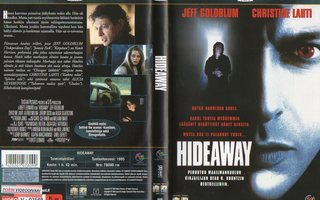 Hideaway	(83 283)	k	-FI-	DVD	suomik.		jeff goldblum, EGMONT