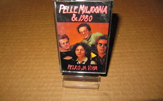 KASETTI:Pelle Miljoona&1980 : Pelko Ja Viha v.1979 RARE!!