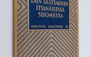 E. H. I. Tammio : Lain säätäminen itsenäisessä Suomessa