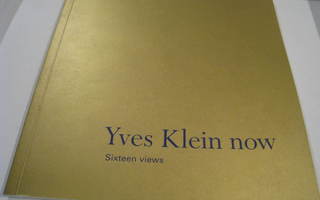  Yves Klein Näyttelyluettelo now Sixteen views
