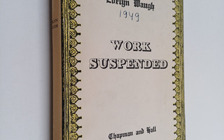 Evelyn Waugh : Work suspended and other stories written b...