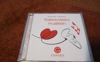 GRAMEX - RAKKAUDESTA MUSIIKKIIN CD