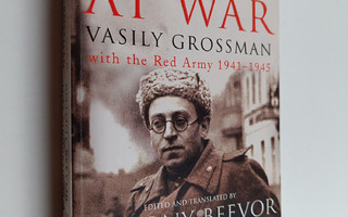 Vasily Grossman : A Writer at War : Vasily Grossman with ...