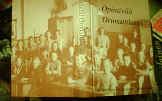 OPINTIELLÄ ORIMATTILASSA  ( 1p.1995 ) Sis.pk:t